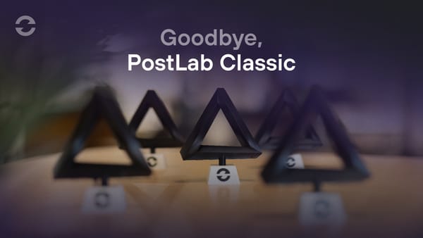 Goodbye, PostLab Classic